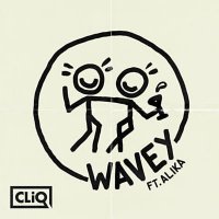 Рингтон CliQ feat. Alika - Wavey